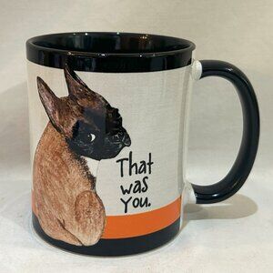 Pithitude Dog Quit Farting That was You Coffee Mug With Laughter from Oregon
